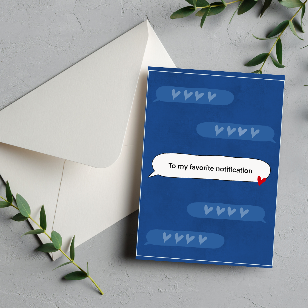 'To My Favorite Notification' Royal Blue Card