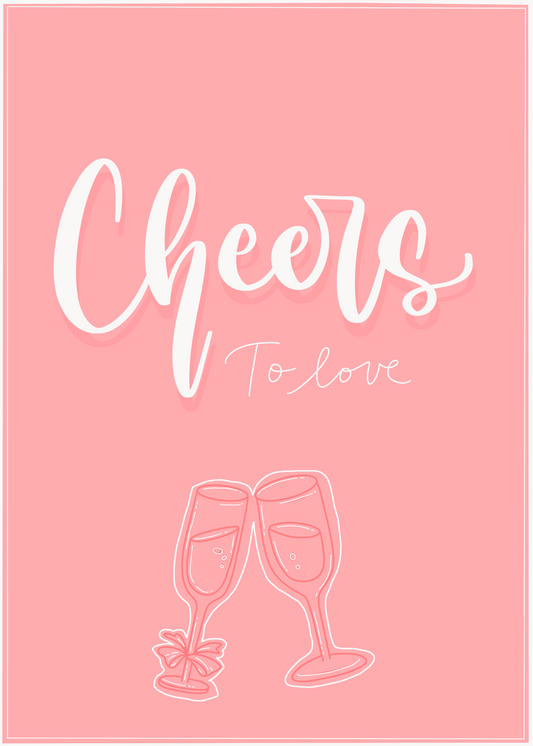 'Cheers to Love' Champagne Love Card