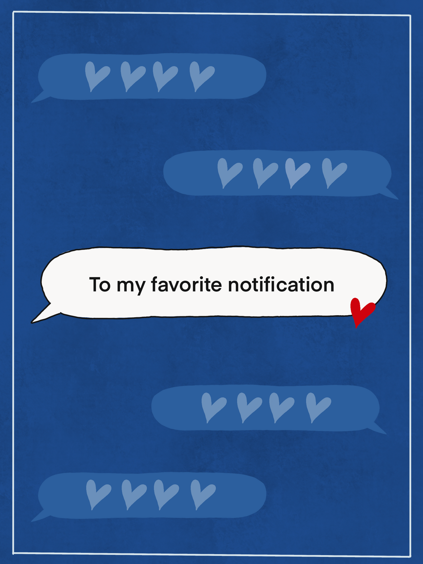 'To My Favorite Notification' Royal Blue Card