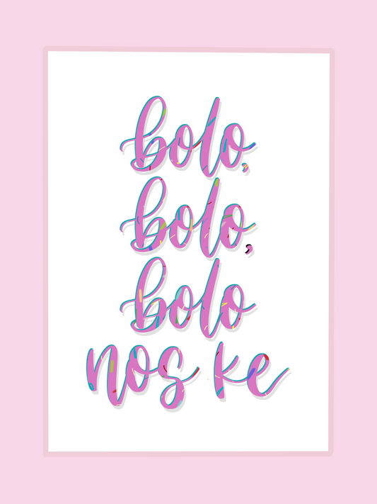'Bolo, bolo, bolo nos ke' Birthday Card Papiamentu